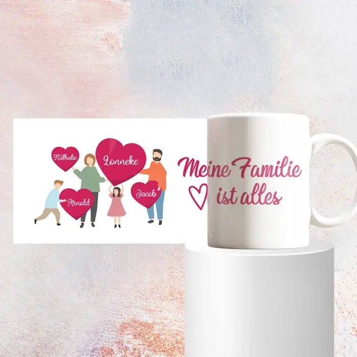 Personalisierte Tasse - Meine Familie ist alles!