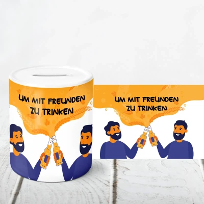 Sparbüchse - Zum Trinken mit...