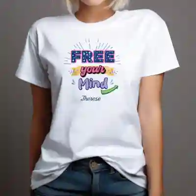 Personalisiertes T-Shirt - Befreie deinen Geist