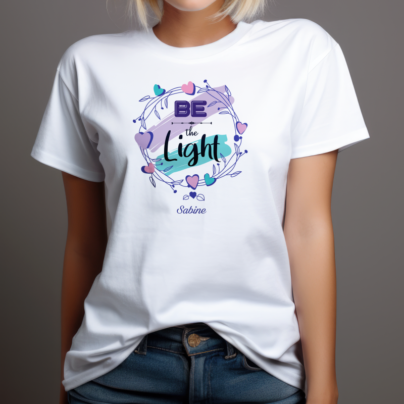 Personalisierte T-Shirt - Sei das Licht
