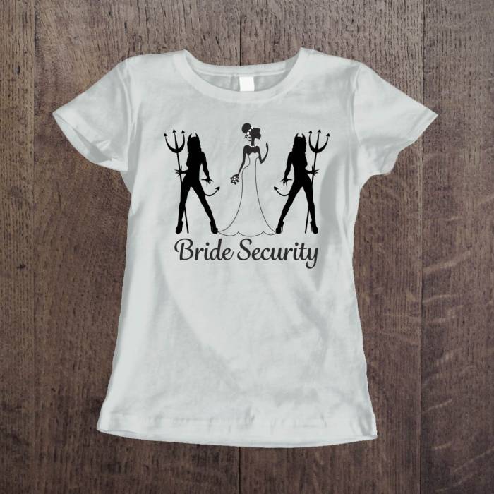 Personalisierte T-Shirt für den Junggesellinnenabschied – Sicherheit der Braut